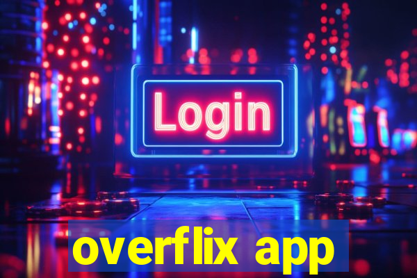 overflix app